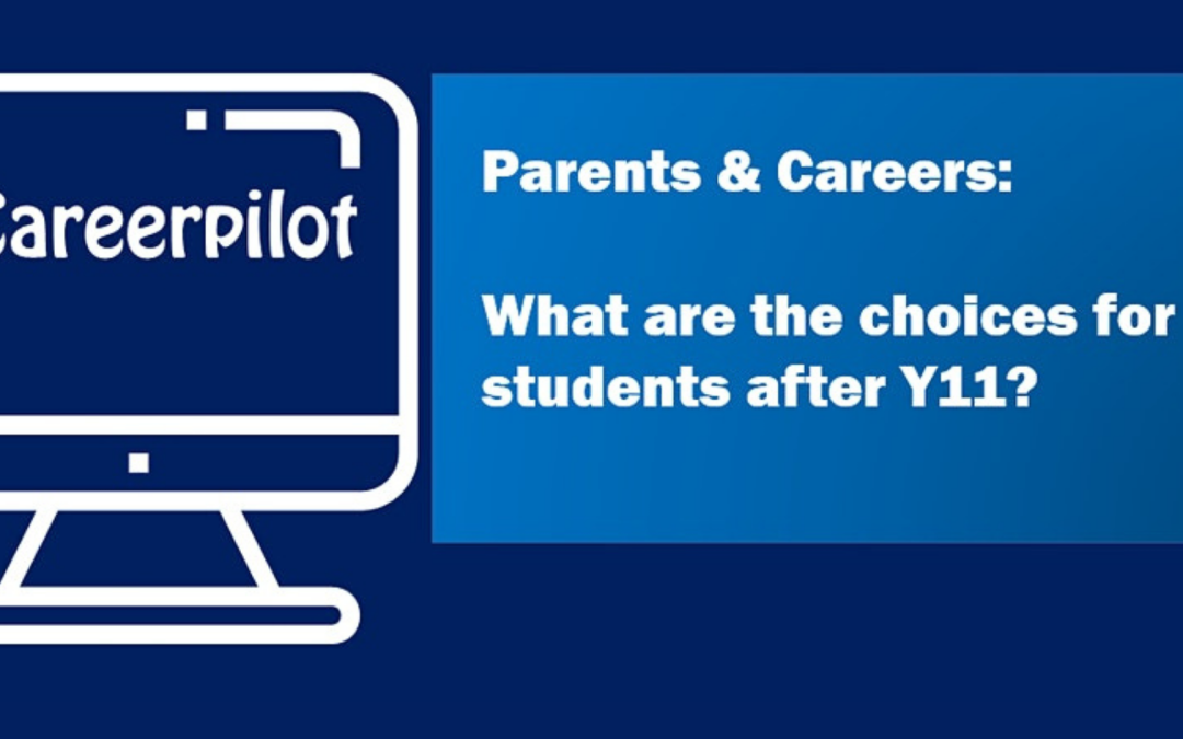 Free Post-16 Options Careerpilot Webinar – 13th Oct & 24th Nov 2021