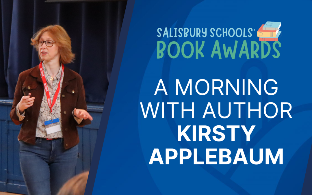 Salisbury Schools’ Book Awards: A Visit From Author Kirsty Applebaum