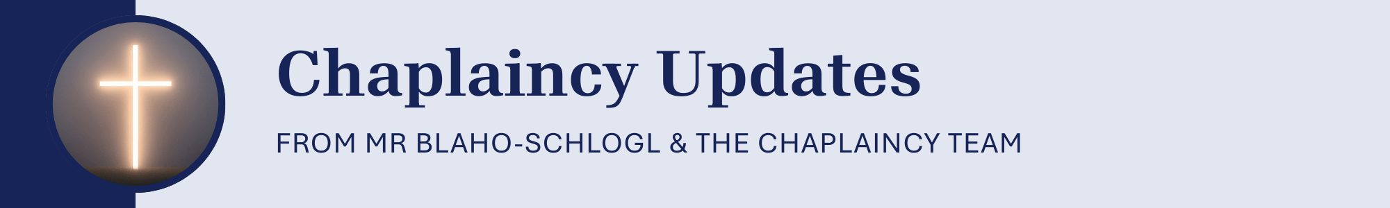 Chaplaincy Update